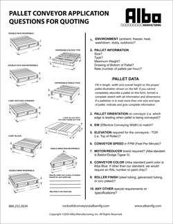 Alba Manufacturing - Pallet Conveyor Application Questions for Quoting